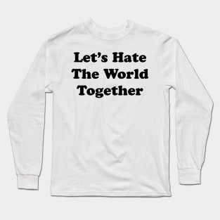 TOGETHER Long Sleeve T-Shirt